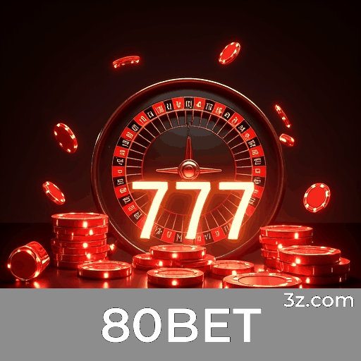 80BET: Seu Cassino Online e Plataforma de Apostas