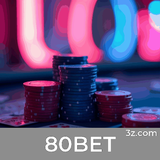 80BET: Seu Cassino Online e Plataforma de Apostas